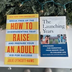 How to raise an Adult & The Launching Years set of two parenting books